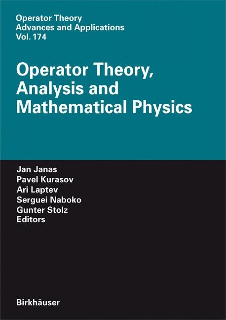 Operator Theory, Analysis and Mathematical Physics - 