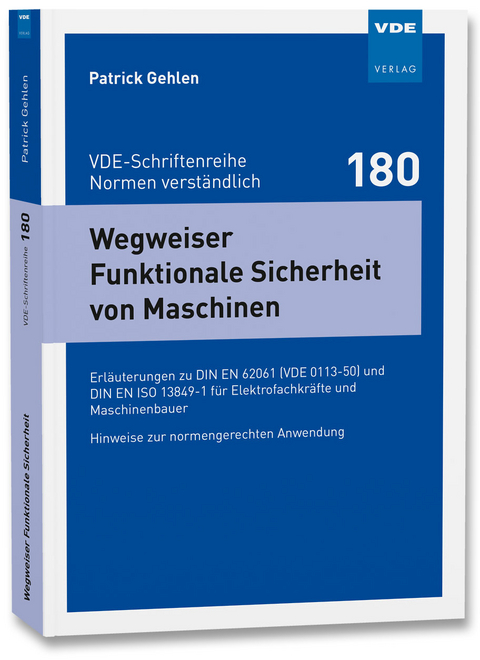 Wegweiser Funktionale Sicherheit von Maschinen - Patrick Gehlen