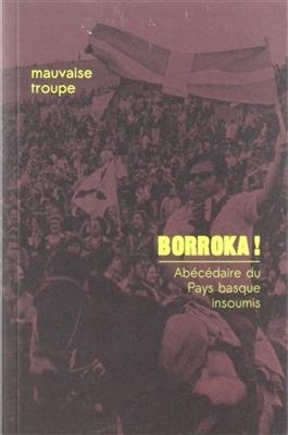 BORROKA ABECEDAIRE DU PAYS BASQUE INSOUM -  Collectif