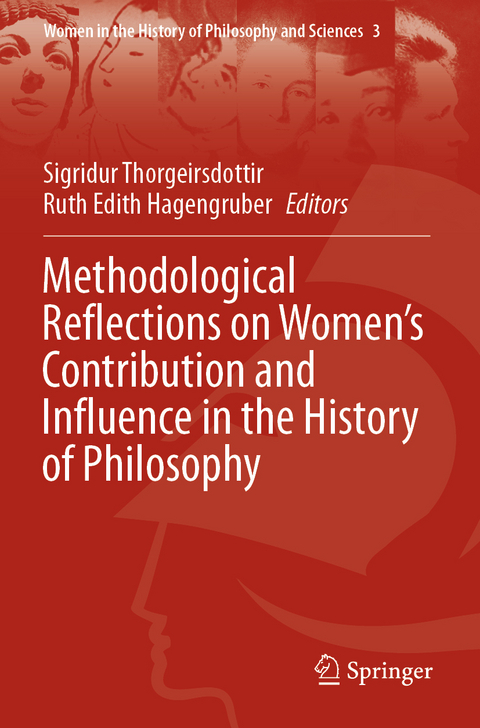 Methodological Reflections on Women’s Contribution and Influence in the History of Philosophy - 