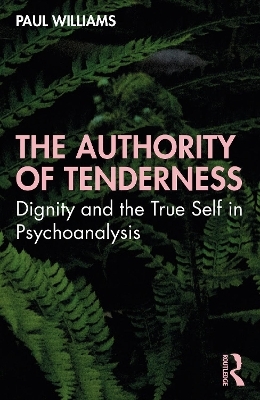 The Authority of Tenderness - Paul Williams