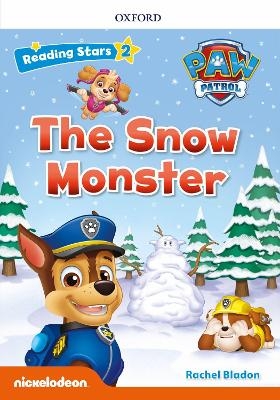 Reading Stars PAW Patrol: Level 2: The Snow Monster