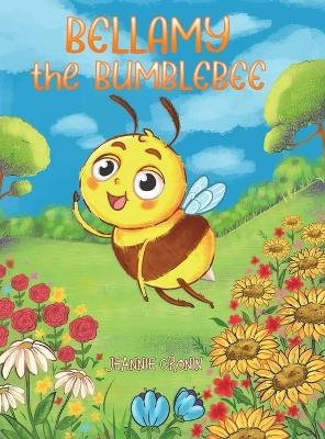 Bellamy the Bumblebee - Jeannie Cronin