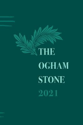 The Ogham Stone 2021 -  University of Limerick