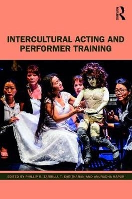 Intercultural Acting and Performer Training - 