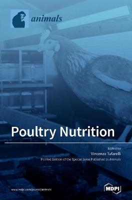 Poultry Nutrition - Vincenzo Tufarelli