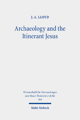 Archaeology and the Itinerant Jesus - J. A. Lloyd