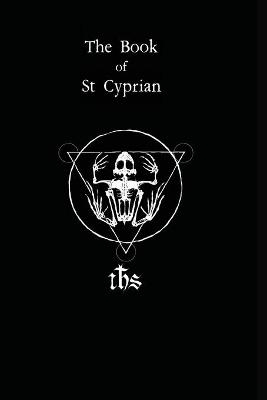 The Book of St. Cyprian - Humberto Maggi