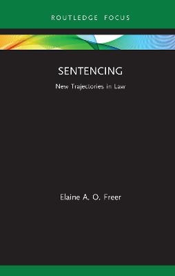 Sentencing - Elaine A. O. Freer