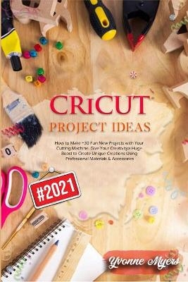 Cricut Project - Yvonne Myers