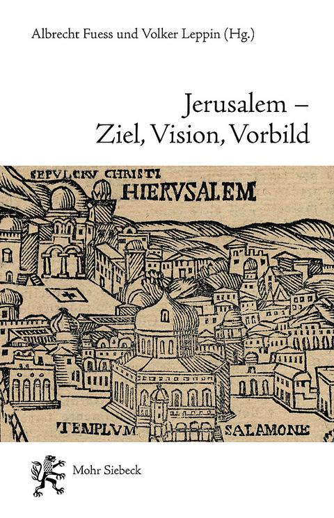 Jerusalem - Ziel, Vision, Vorbild - 