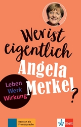 Wer ist eigentlich Angela Merkel? - Andrea Behnke