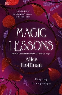 Magic Lessons - Alice Hoffman