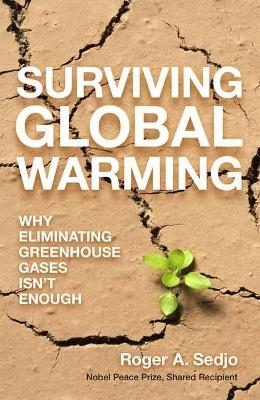 Surviving Global Warming - Roger Sedjo