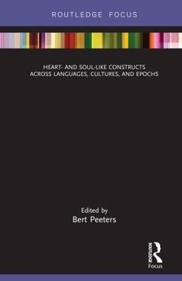 Heart- and Soul-Like Constructs across Languages, Cultures, and Epochs - 
