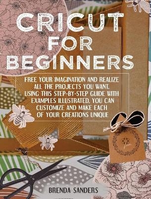 Cricut For Beginners - Brenda Sanders