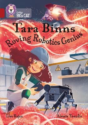 Tara Binns: Roving Robotics Genius - Lisa Rajan