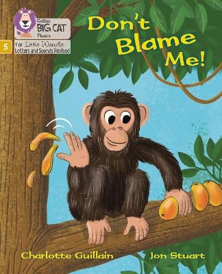 Don't Blame Me! - Charlotte Guillain