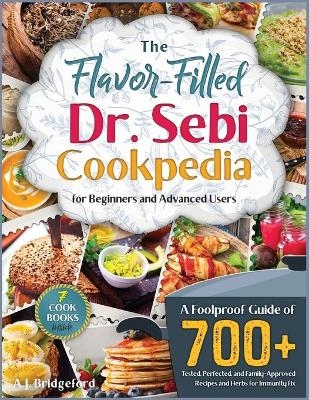The Flavor-Filled Dr. Sebi Cookpedia [Gift Edition] - A J Bridgeford