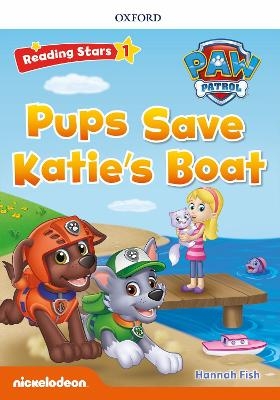 Reading Stars PAW Patrol: Level 1: Pups Save Katie's Boat