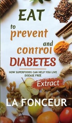Eat to Prevent and Control Diabetes (Full Color Print) - La Fonceur