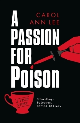 A Passion for Poison - Carol Ann Lee
