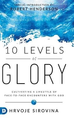 10 Levels of Glory - Hrvoje Sirovina