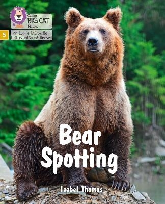 Bear Spotting - Isabel Thomas