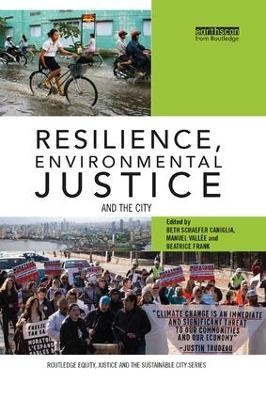 Resilience, Environmental Justice and the City - 