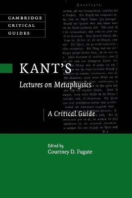 Kant's Lectures on Metaphysics - 
