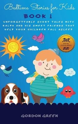Bedtime Stories for Kids - Gordon Green