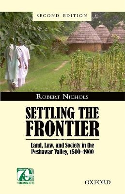 Settling the Frontier - Robert Nichols