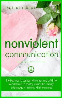 Non-Violent Communication - Michael Cooper