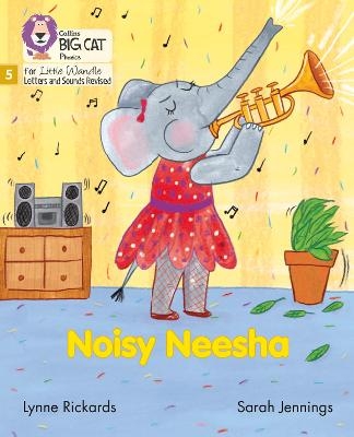 Noisy Neesha - Lynne Rickards