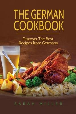 The German Cookbook - Sarah Miller