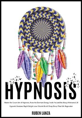 Hypnosis - Ruben Lanza