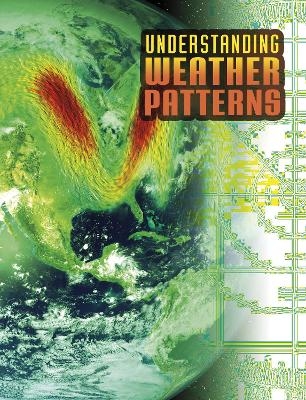 Understanding Weather Patterns - Nancy Dickmann