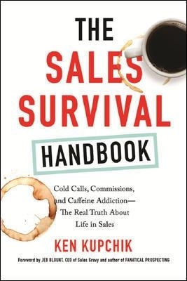The Sales Survival Handbook - Ken Kupchik