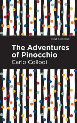 The Adventures of Pinocchio - Carlo Collodi