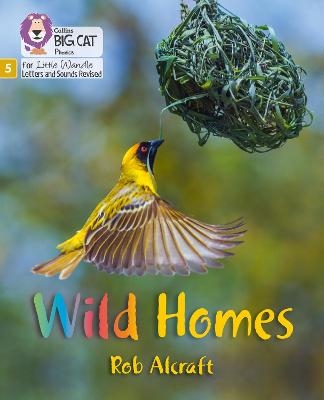 Wild Homes - Rob Alcraft