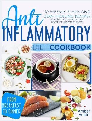 Anti-Inflammatory Diet Cookbook - Amber Hultin