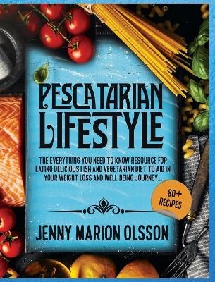 Pescatarian Lifestyle - Jenny Marion Olsson