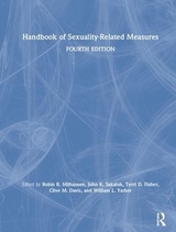 Handbook of Sexuality-Related Measures - Milhausen, Robin R.; Sakaluk, John K.; Fisher, Terri D.; Davis, Clive M.; Yarber, William L.