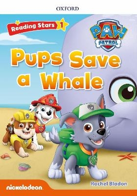 Reading Stars PAW Patrol: Level 1: Pups Save a Whale