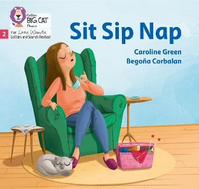 Sit Sip Nap - Caroline Green