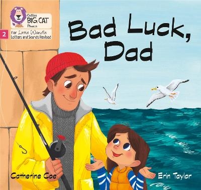 Bad Luck, Dad - Catherine Coe