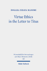 Virtue Ethics in the Letter to Titus - Dogara Ishaya Manomi