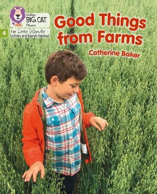 Good Things From Farms - Catherine Baker