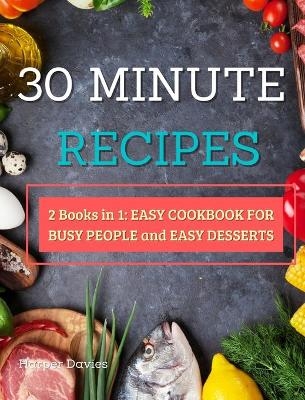 30-Minute Recipes - Harper Davies