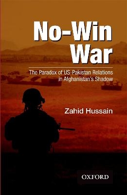 No-Win War - Zahid Hussain